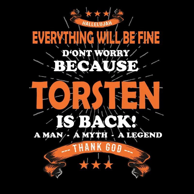 Everything will be fine Torsten Is back