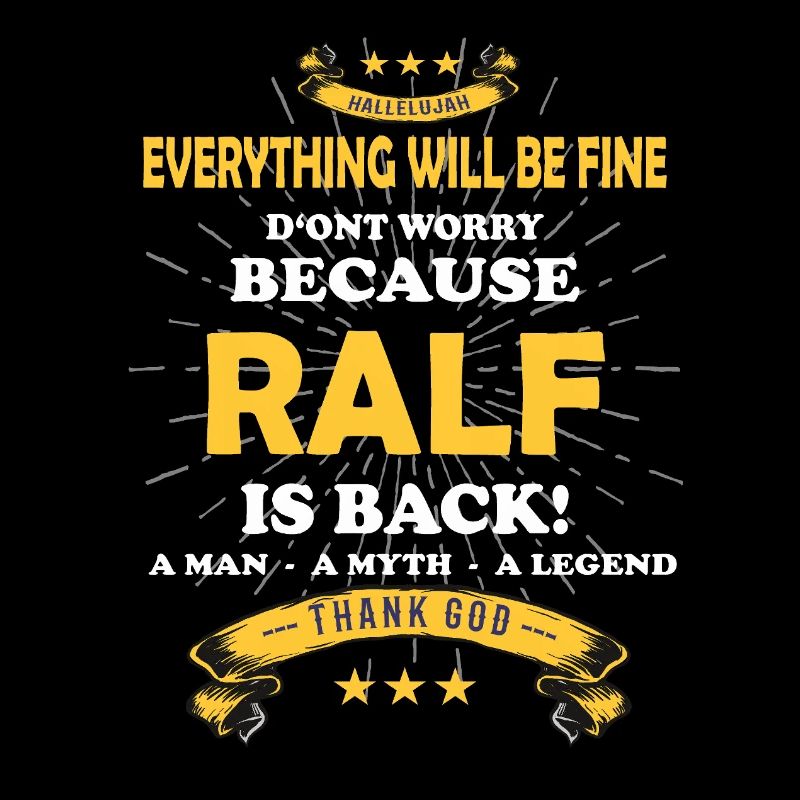 Everything will be fine Ralf Is back