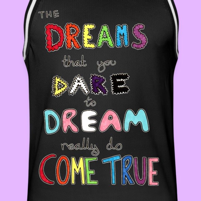 The Dreams That You Dare To Dream