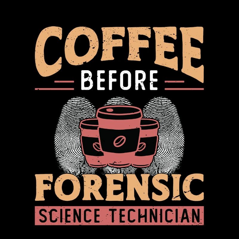 Forensic Science Coffee Fingerprints Coffee Lover