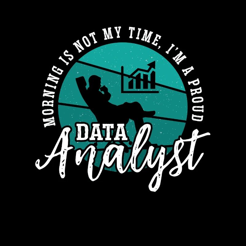 Data Analyst Morning Is Not My Time I'm A Coder