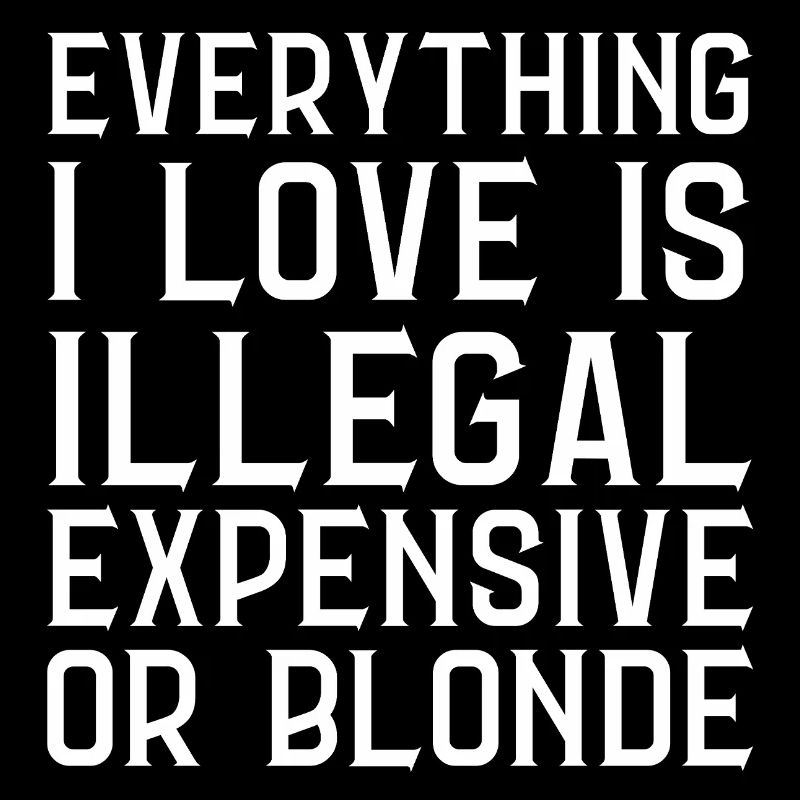 Alles, was ich liebe, ist illegal Lieber oder blond (Rücken)