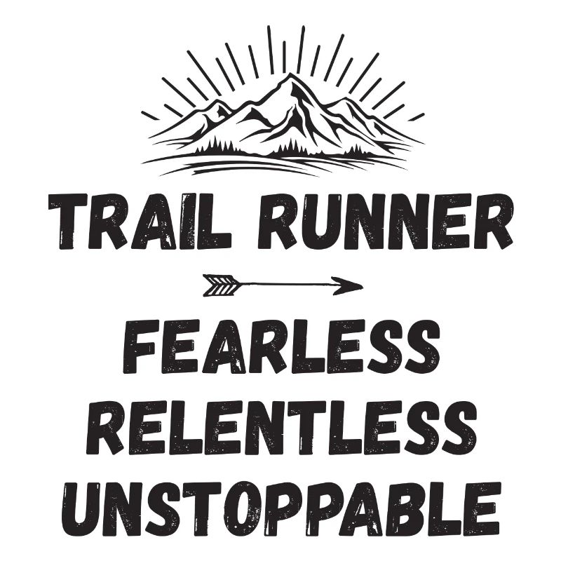 Trail Runner - Intrépide. Implacable. Imparable.