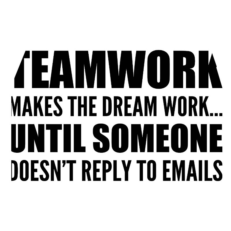 Teamwork... without email response