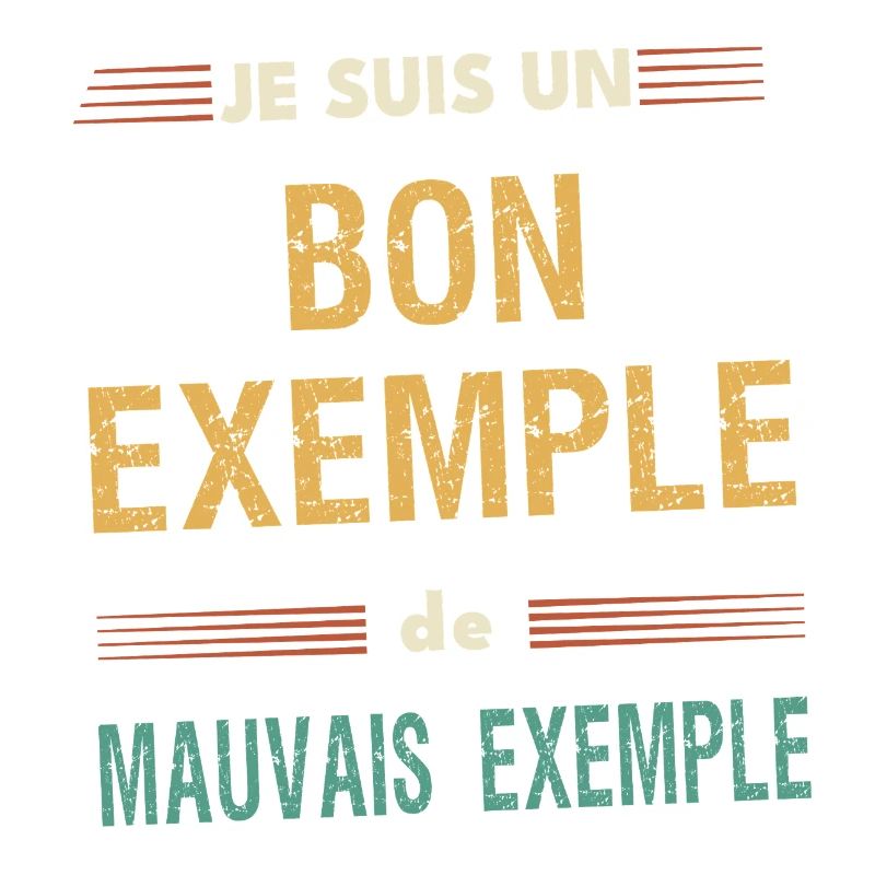 Good Example and Bad Example - Humorous Message