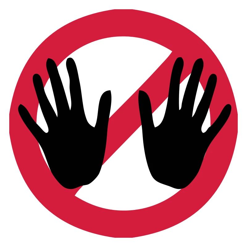 Don't touch