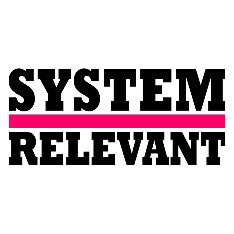 System relevant