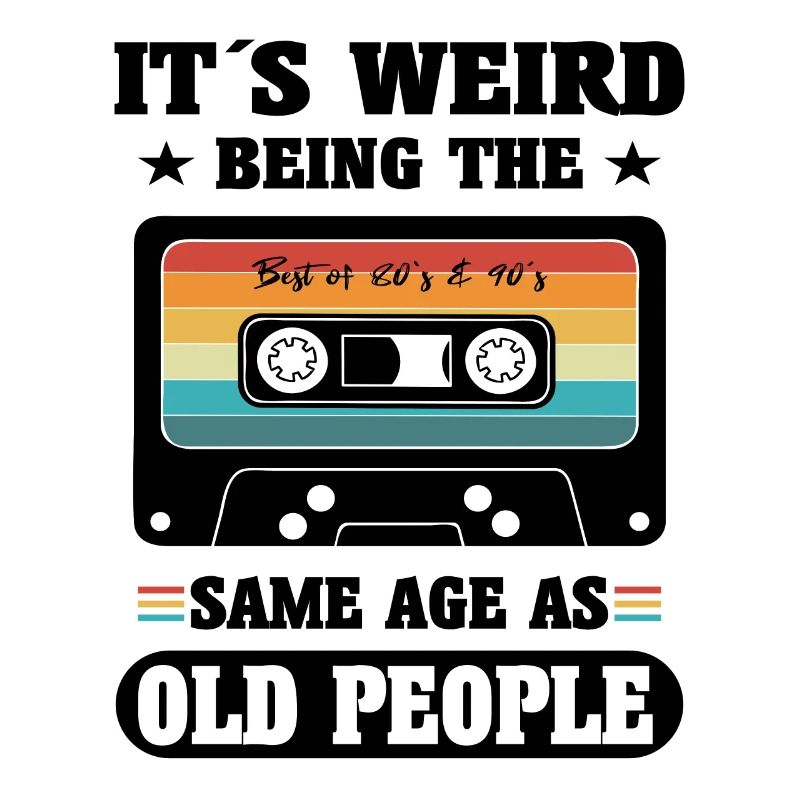 It's weird being the same age as old people Retro