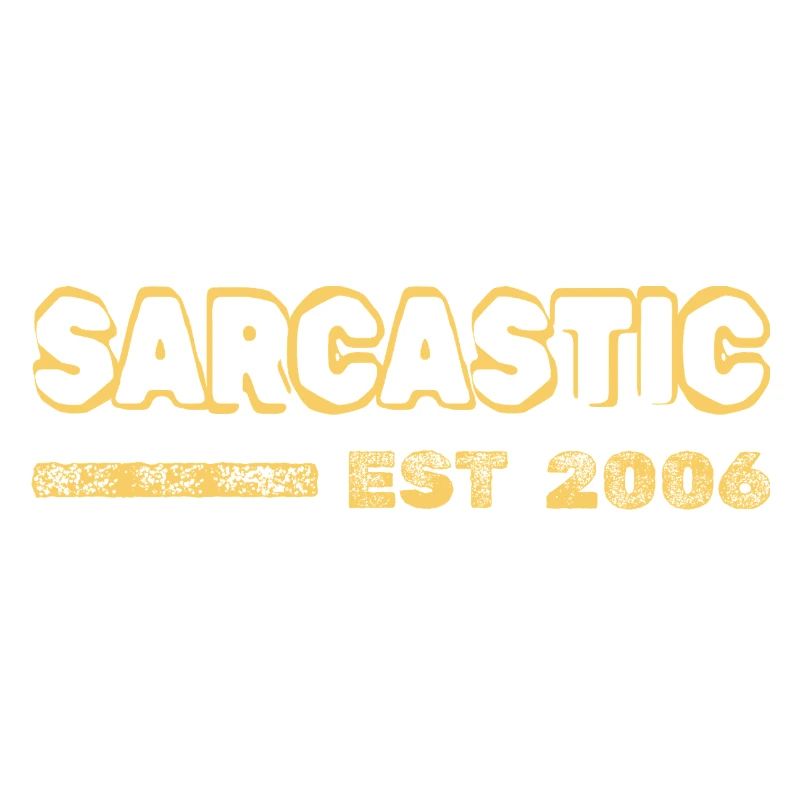 Sarcastic 2006