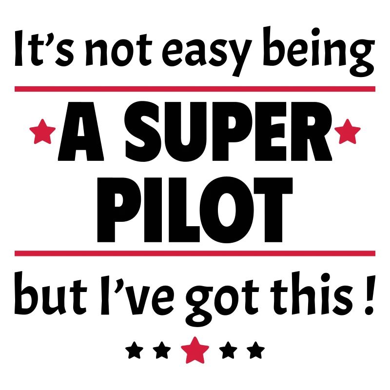 Nicht einfach, ein Super-Pilot zu sein!