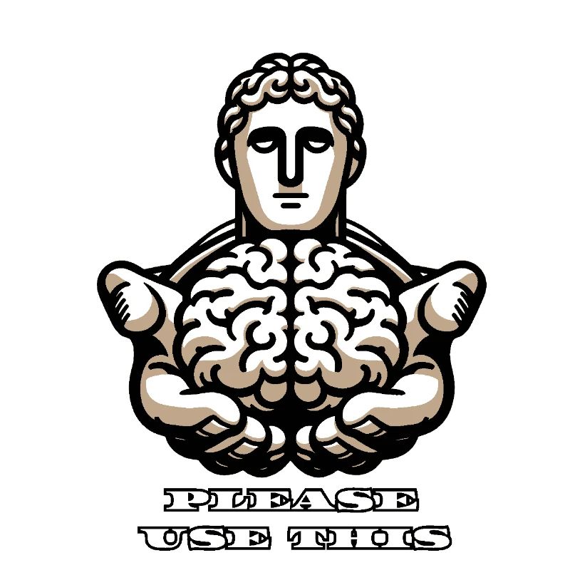 Please Use This Brain - Funny Stoic Design