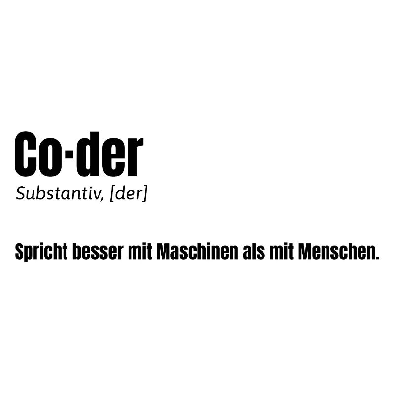 Coder - witziges Design für Entwickler