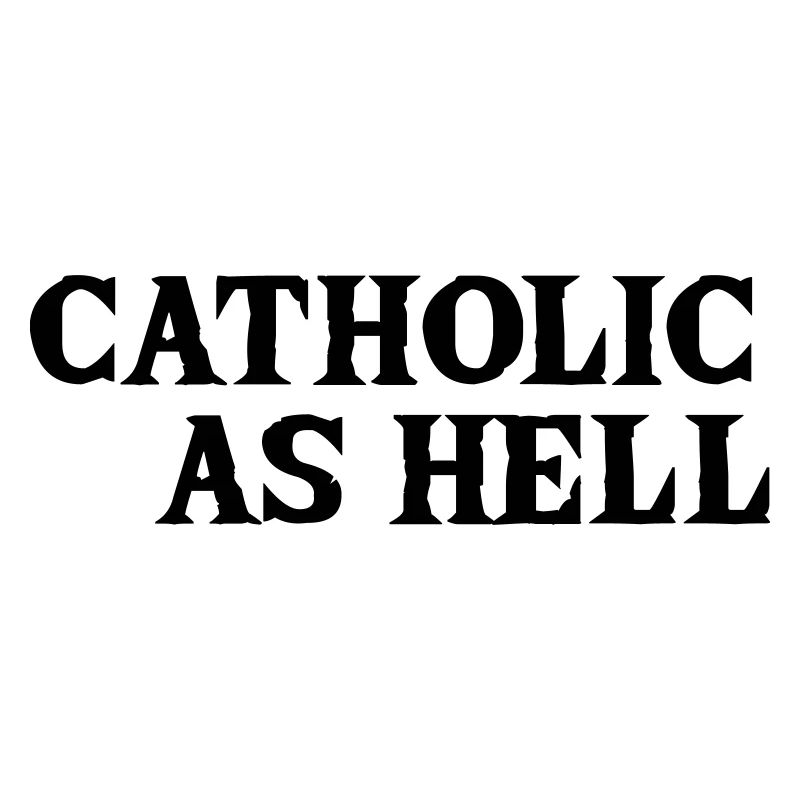catholic as hell
