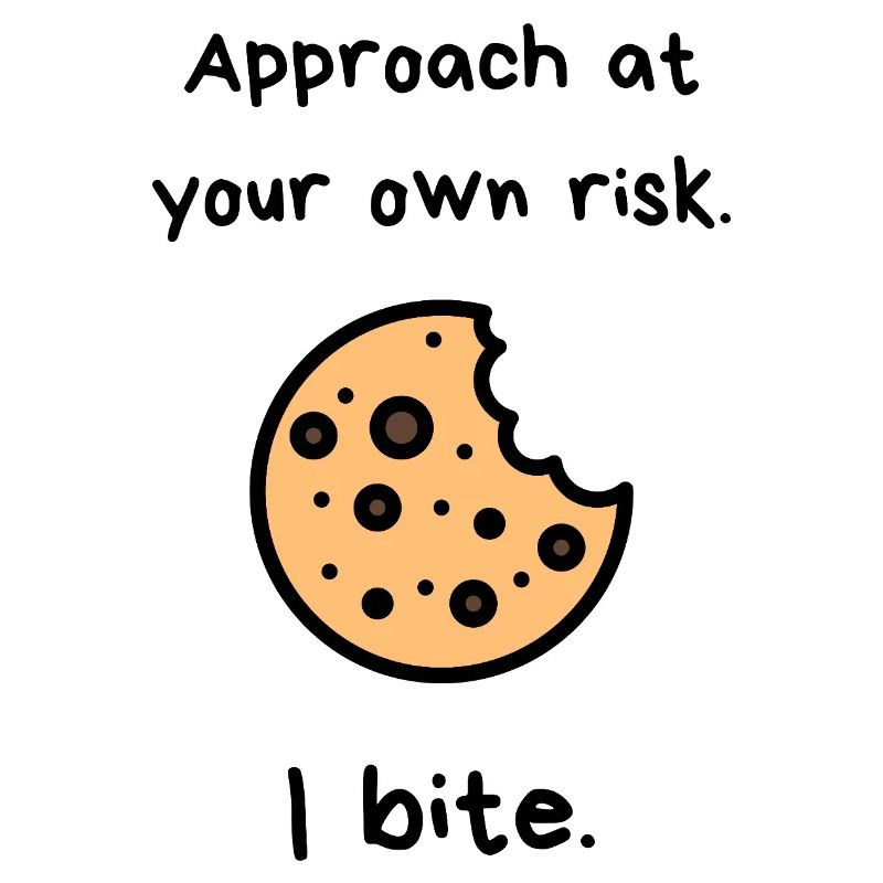 Approchez à vos risques et périls – I Cookie