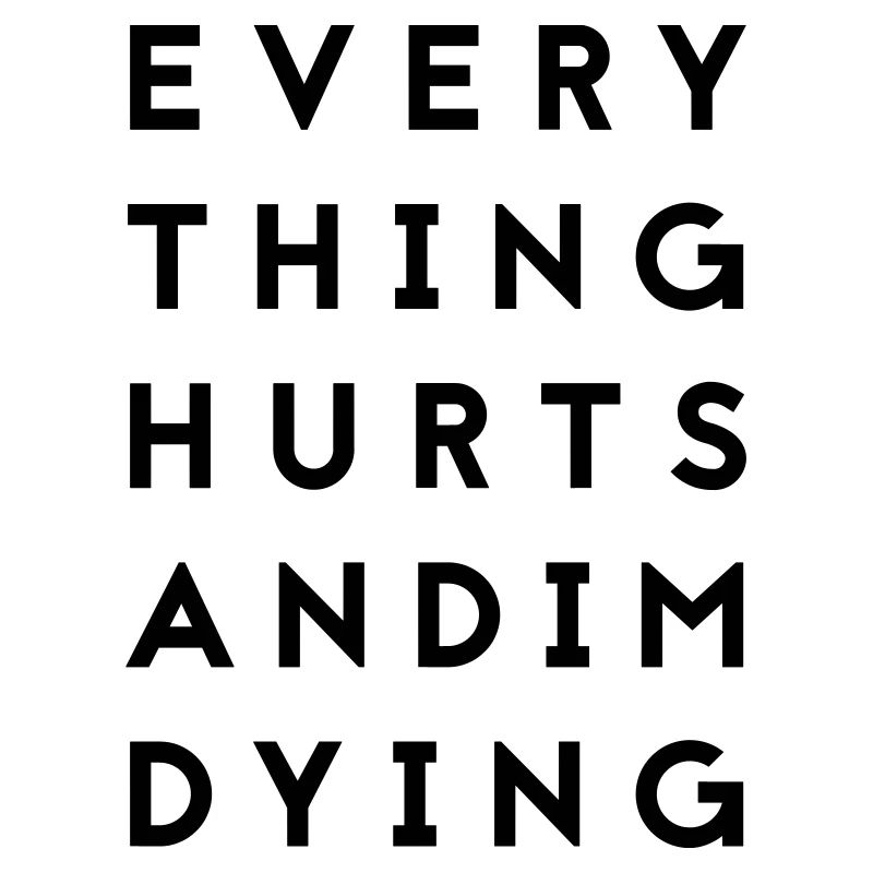 everythinghurts