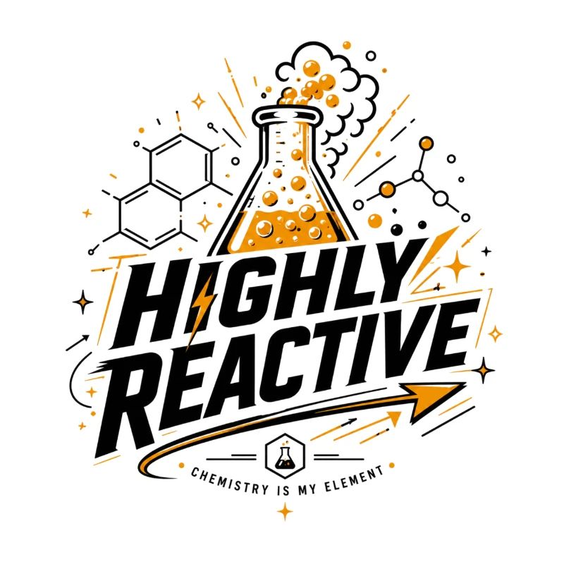 Très réactif – Conception chimique pour passionnés de chimie