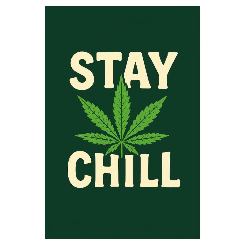 Stay Chill Feuille de Cannabis