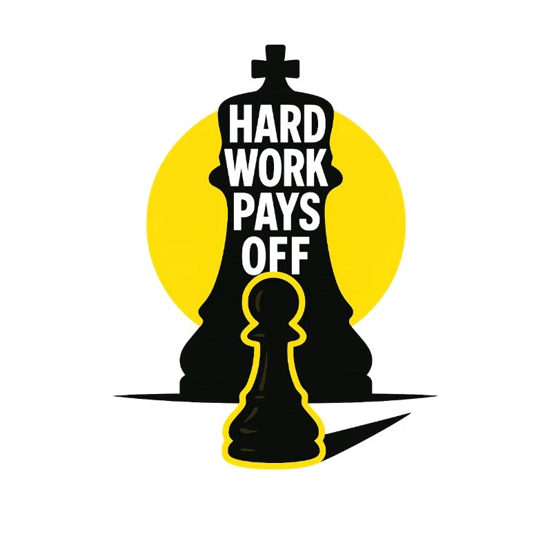 HardWorkPaysOff