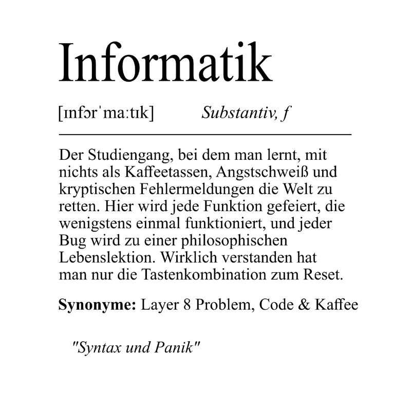 Unispruch "Informatik" Student Geschenk, Studenten