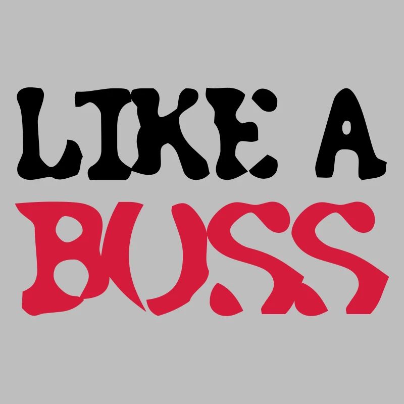 Like a Boss