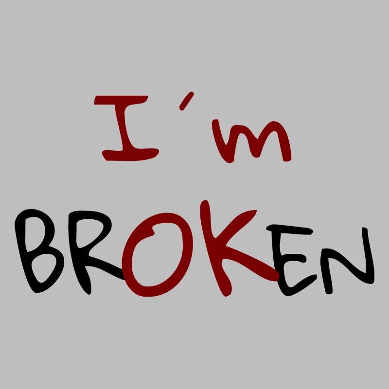 I`m Broken Design