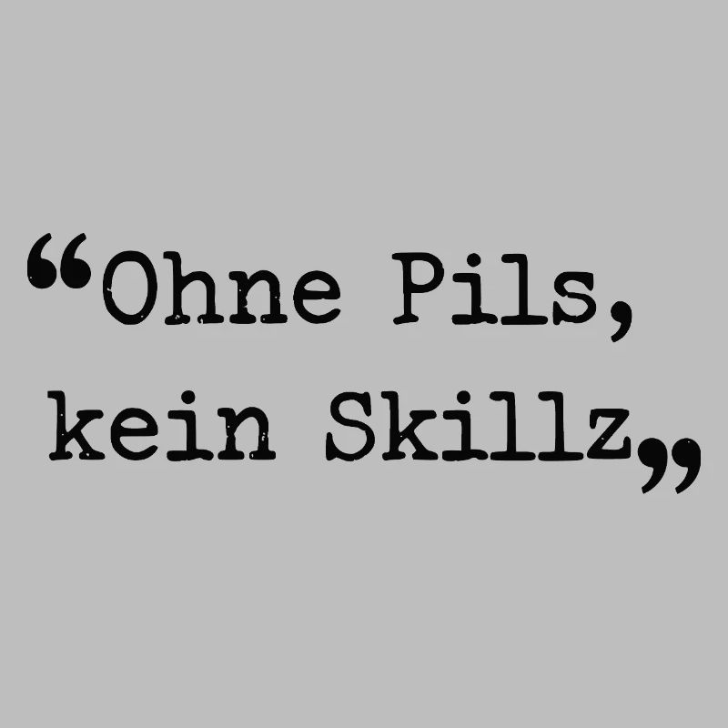 Ruhrpott dialect without pilsner, no Skillz Ruhr area