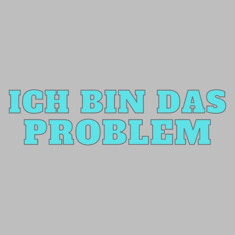 Ich bin das Problem – Selbstironie