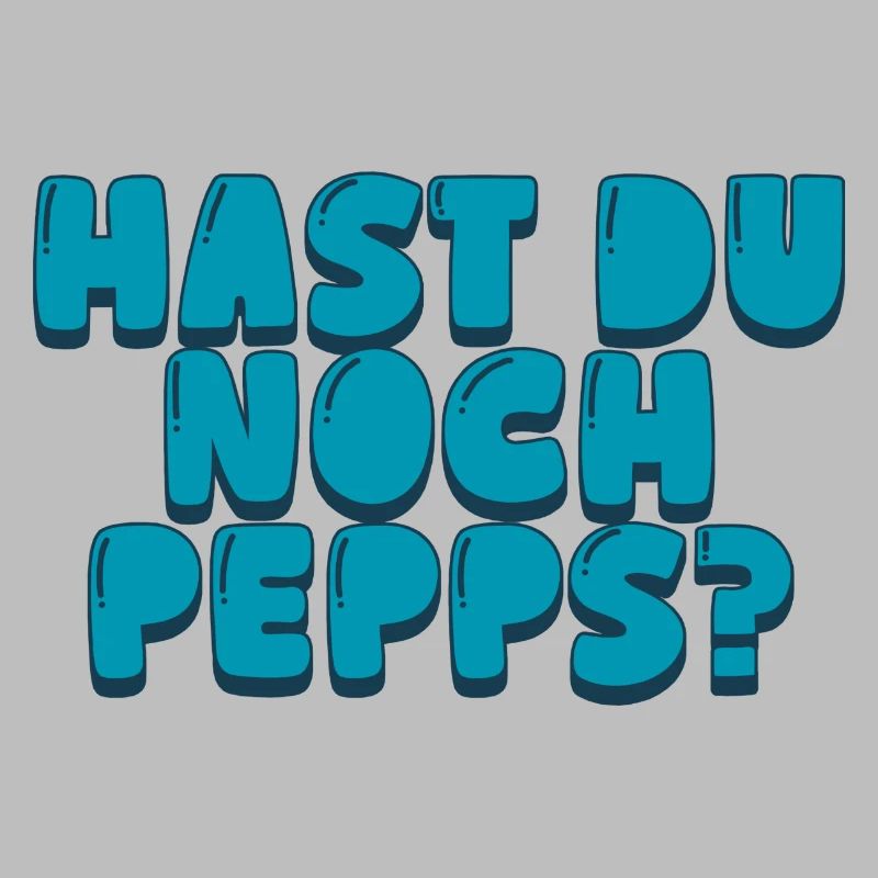 Hast du noch Pepps?