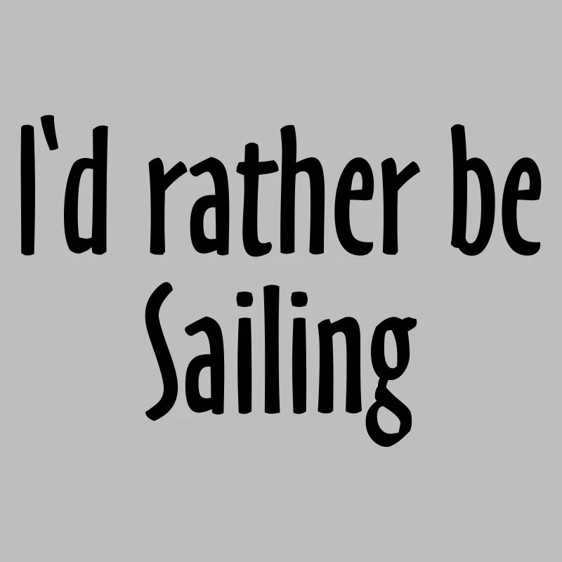 I'd rather be Sailing - Sail Design for Sailors EU