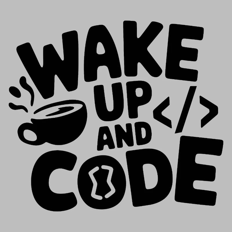 Wake Up and Code