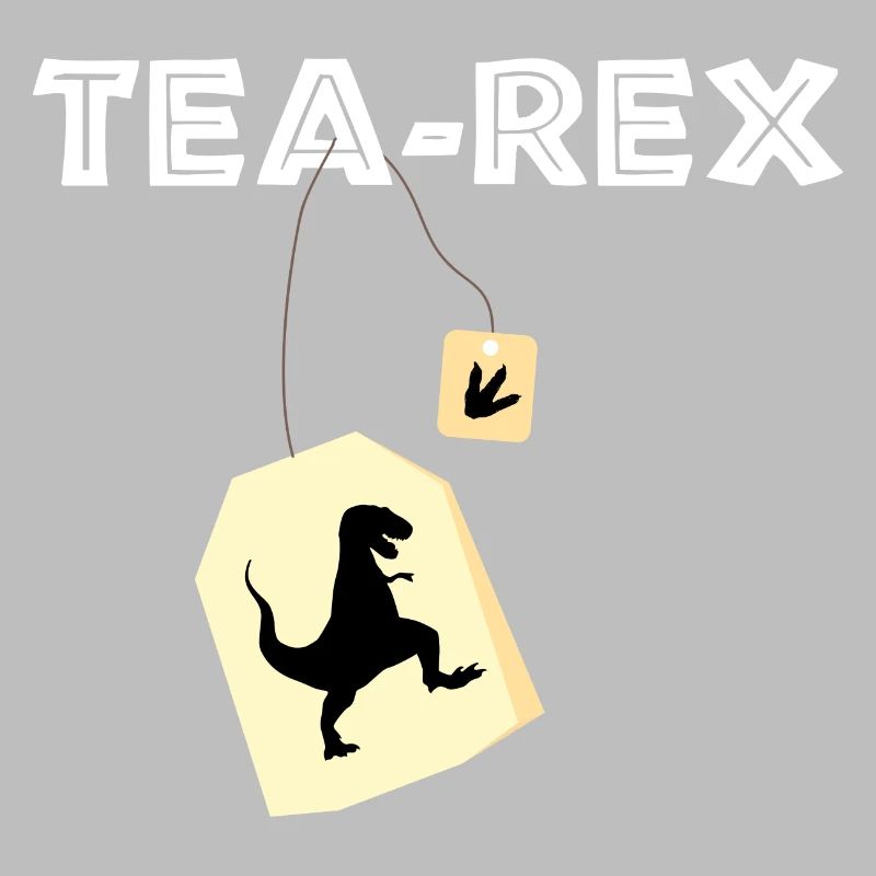 Tea Rex - Tea Rex / Gift Idea