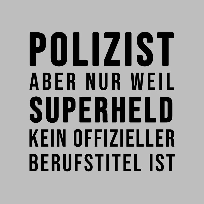 Polizist oder SUPERHELD