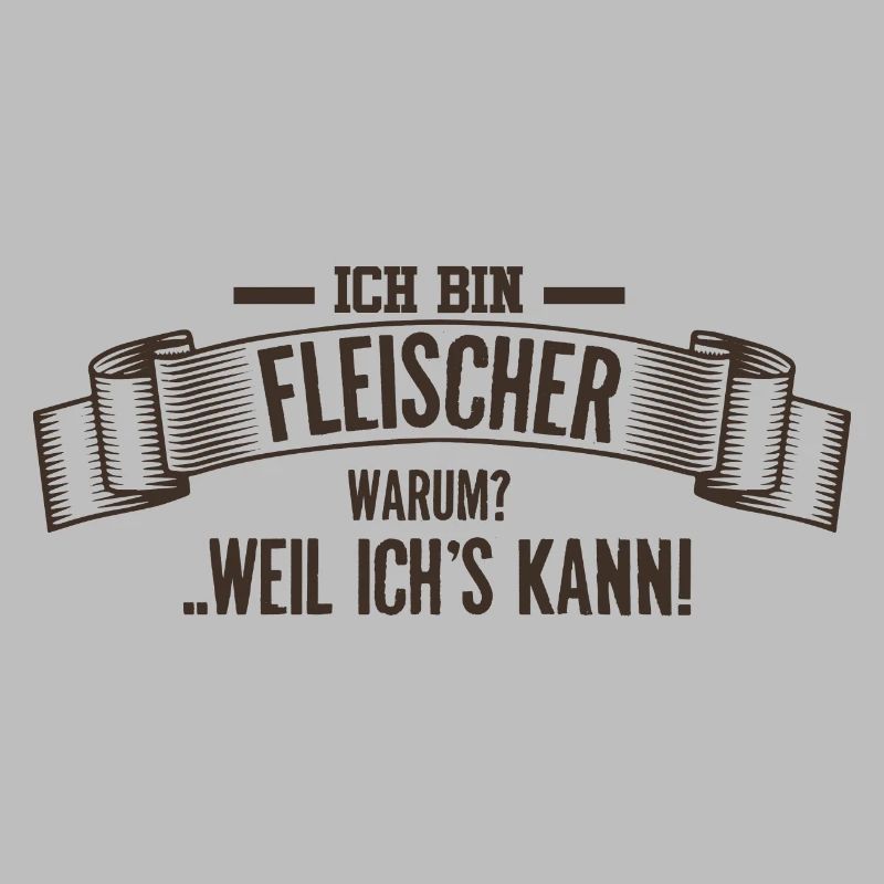 Ich bin Fleischer Metzger Schlachter Fleischerei