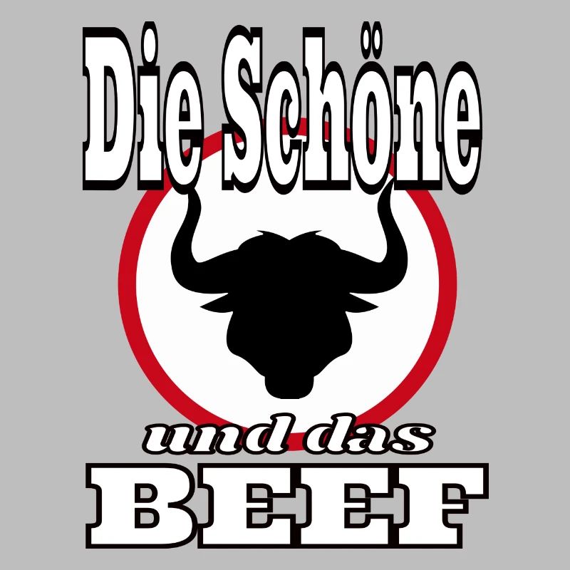 Die Schoene und das Beef