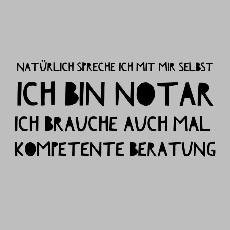 Geschenkidee Notar Kompetenz Selbstgespräch