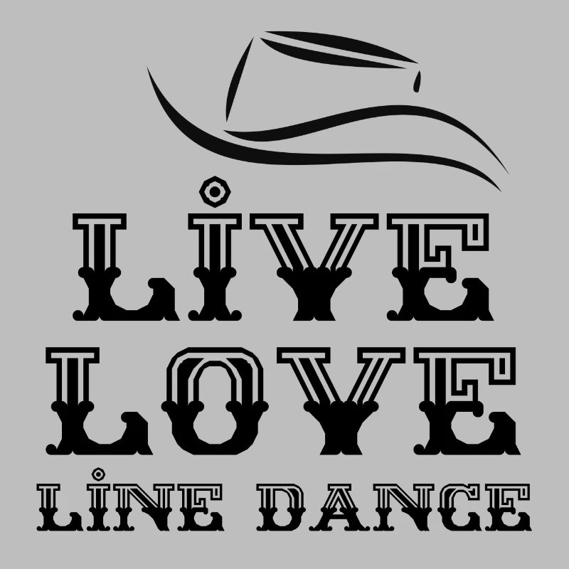 Gift for Linedancer: Live, Love, Line Dance