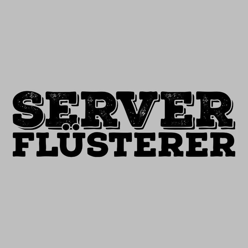 Server Flüsterer Admin Sysadmin Geschenk