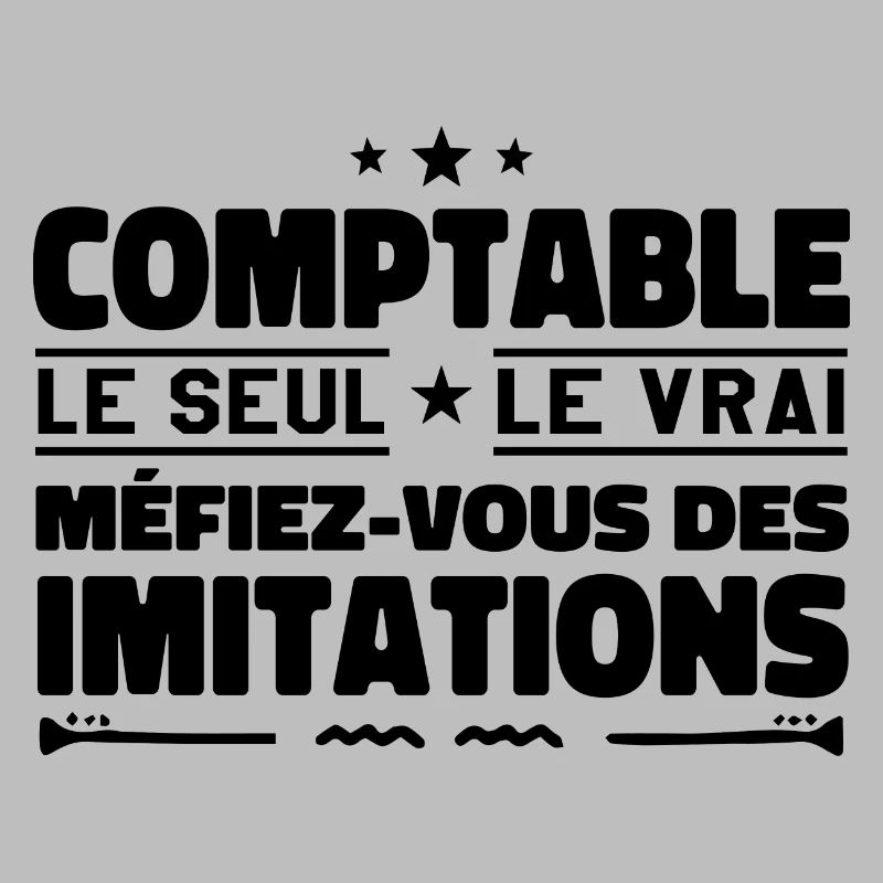 Comptable le seul. Comptable le vrai. Comptable