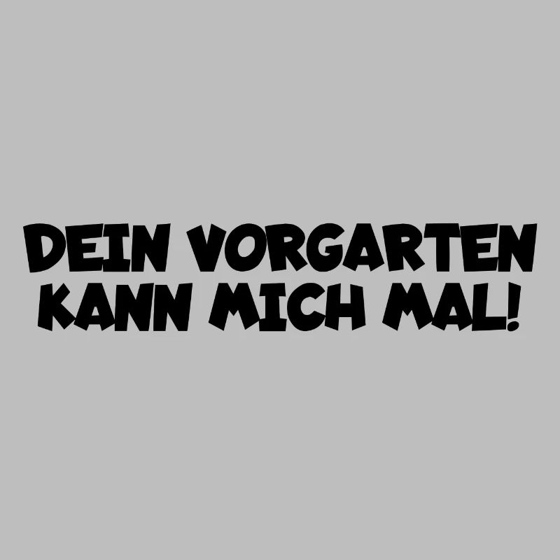 Vorgarten Spruch
