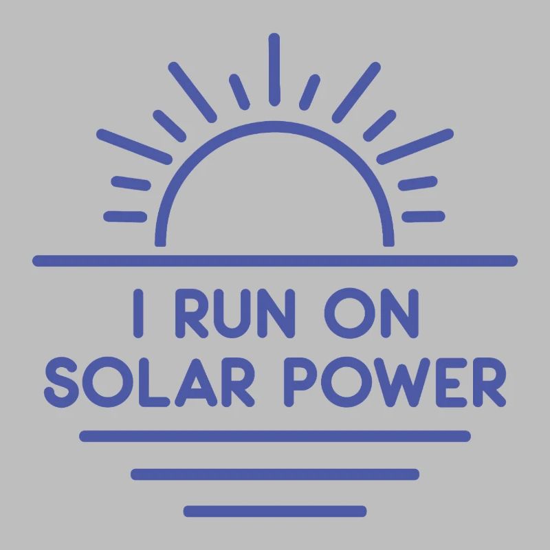 I run on Solar Power