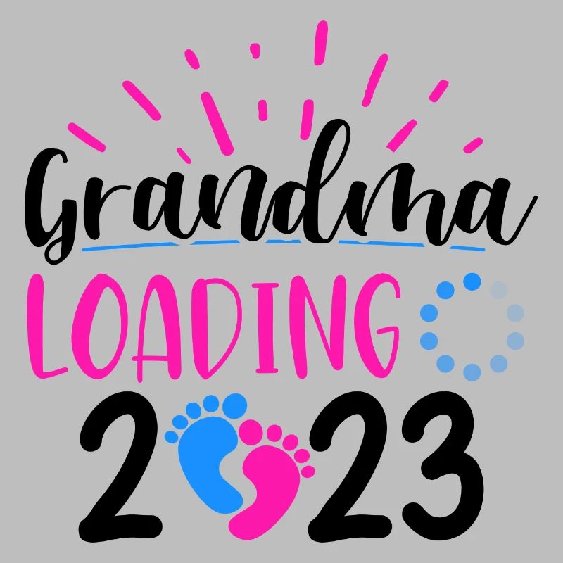 2023 Oma Loading Werdende Oma Großmutter 2023