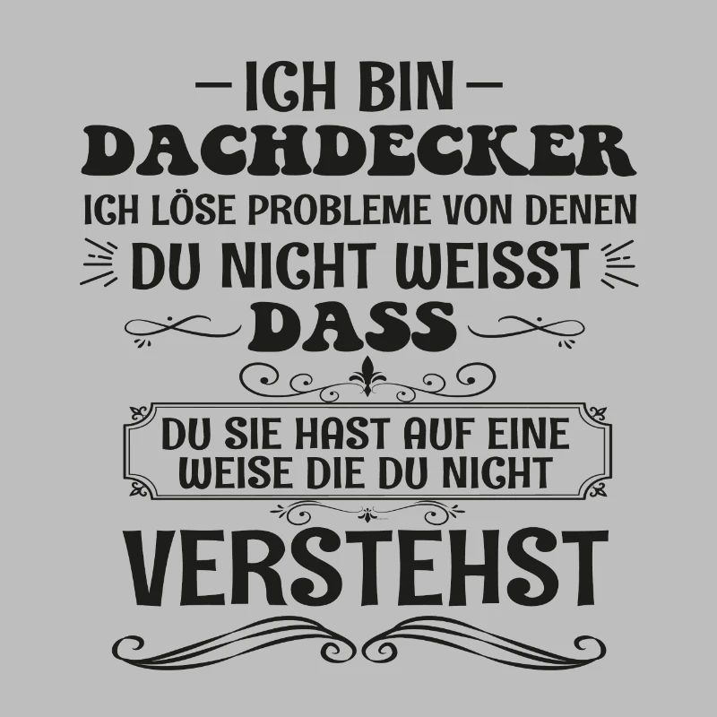Lustig Dachdecker Spruch Handwerker Beruf Geschenk