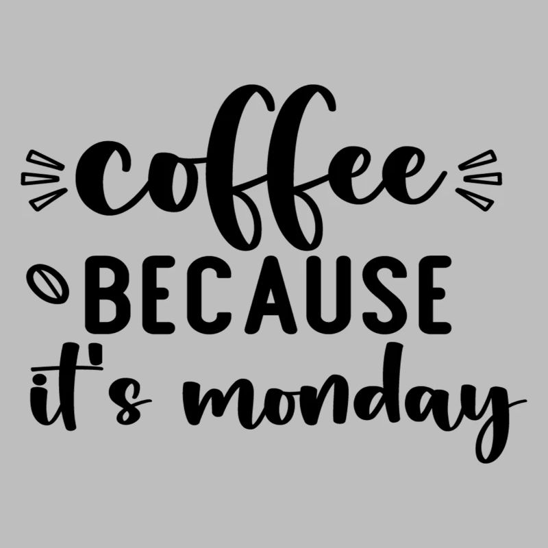 Coffee Because It´s Monday
