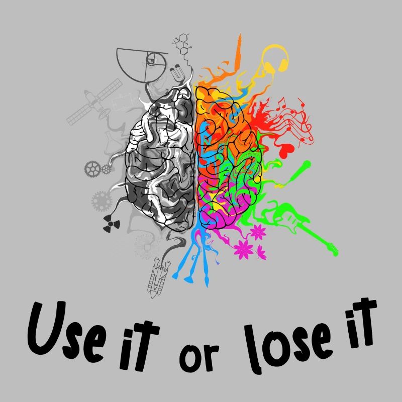 Brain halves functions - use it lose it