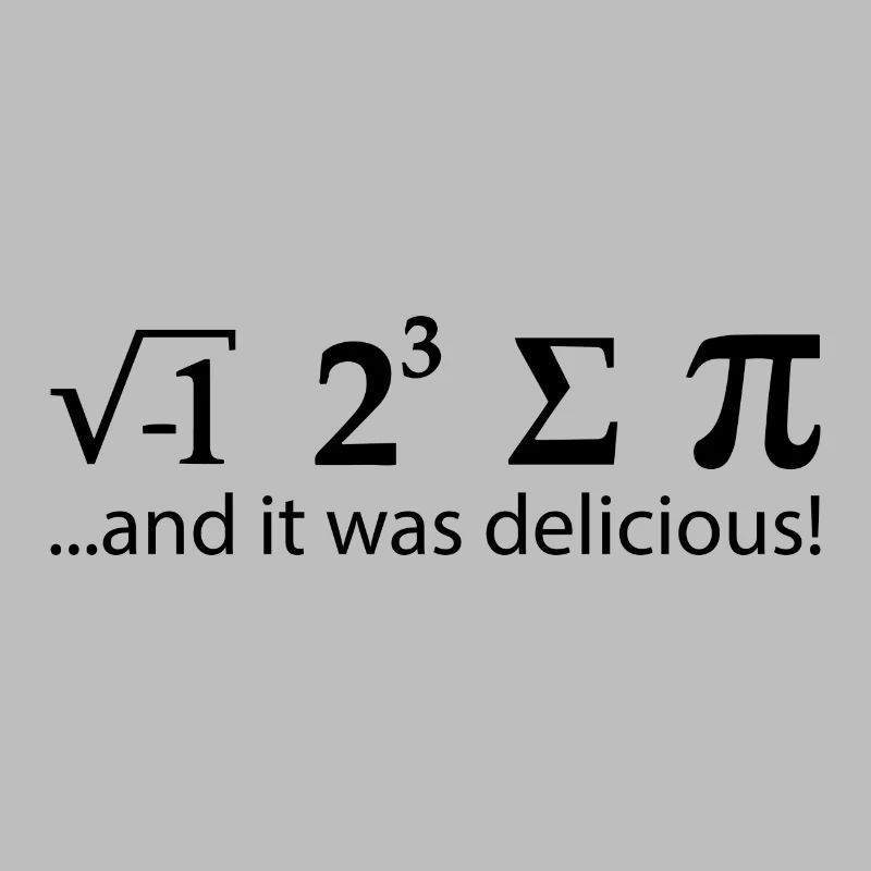 I ate some pie Pi Math Math Saying Delicious