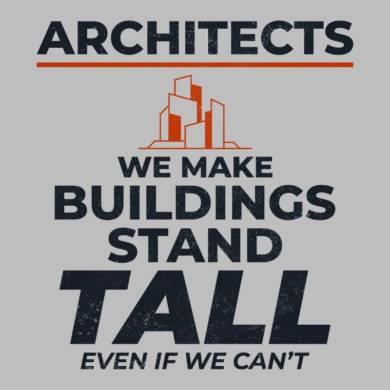 Architects Humorous Heights Construction Funny