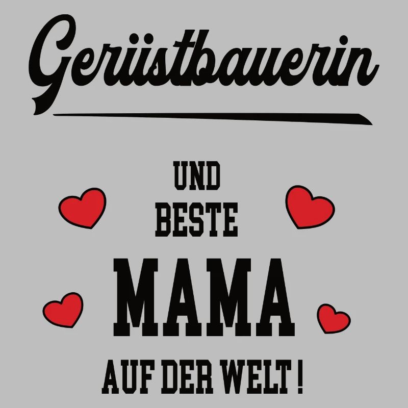 Mama Gerüstbauerin Muttertag Geburtstag Mutter