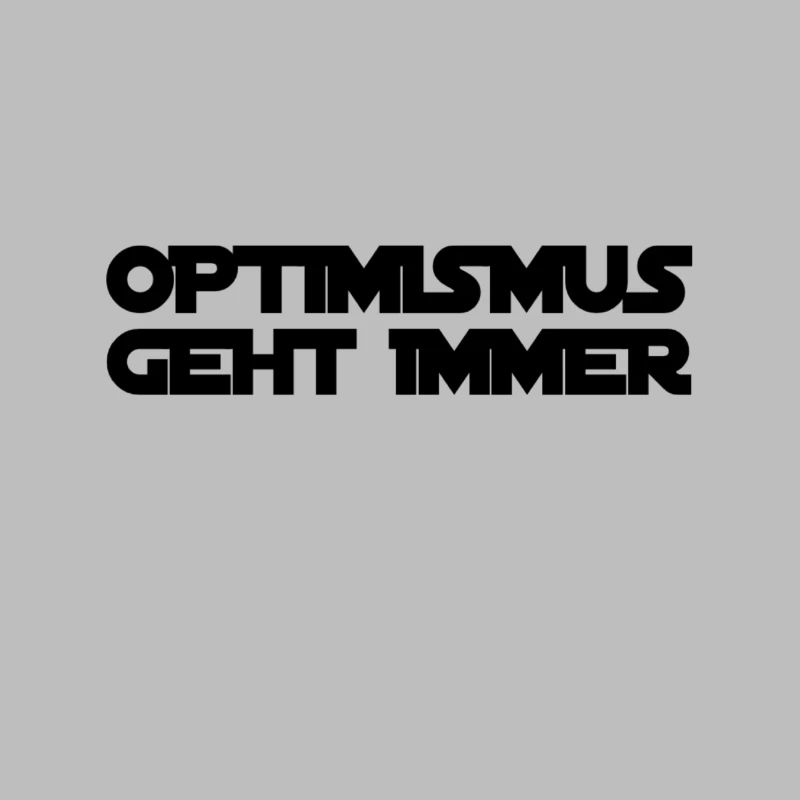 Optimismus ist genial