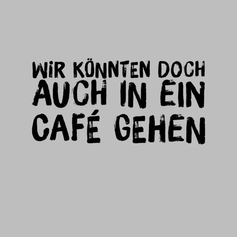 ab in ein Cafe