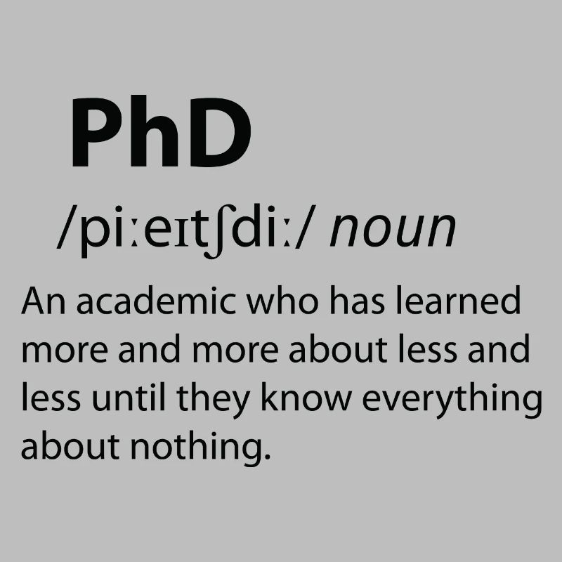 PhD Funny Dictionary Définition